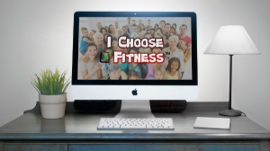 I Choose Fitness™ 2021